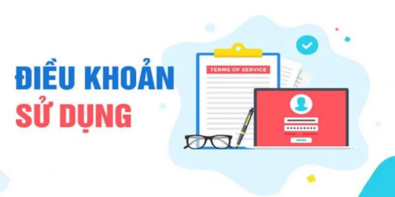 Điều Khoản Dịch Vụ - Những Nguyên Tắc Công Bằng Minh Bạch 3 Điều kiện trong chính sách về điều khoản dịch vụ tại May88